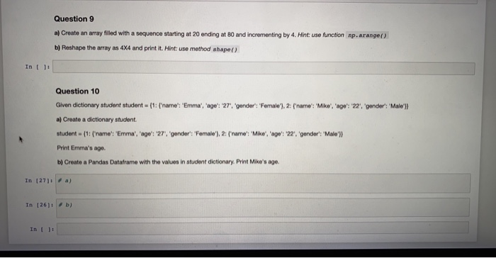 use python please Question 9 a) Create an array