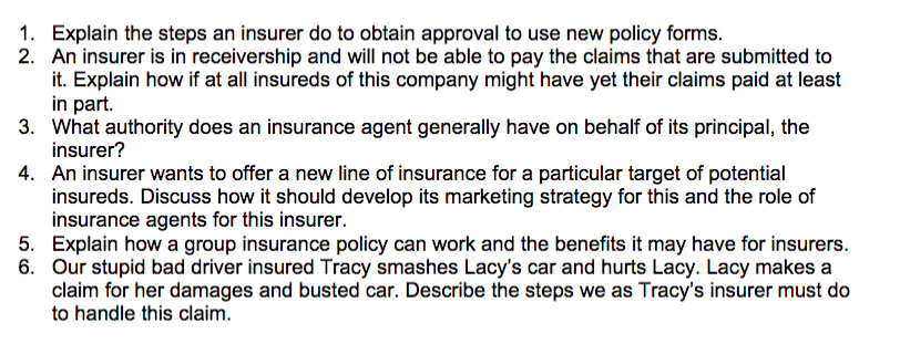 1. Explain the steps an insurer do to obtain