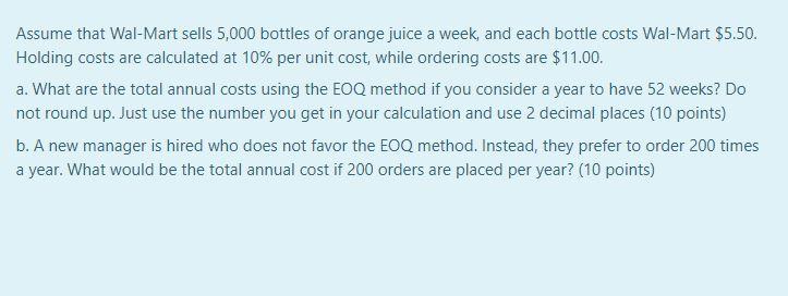 Assume that Wal-Mart sells 5,000 bottles of