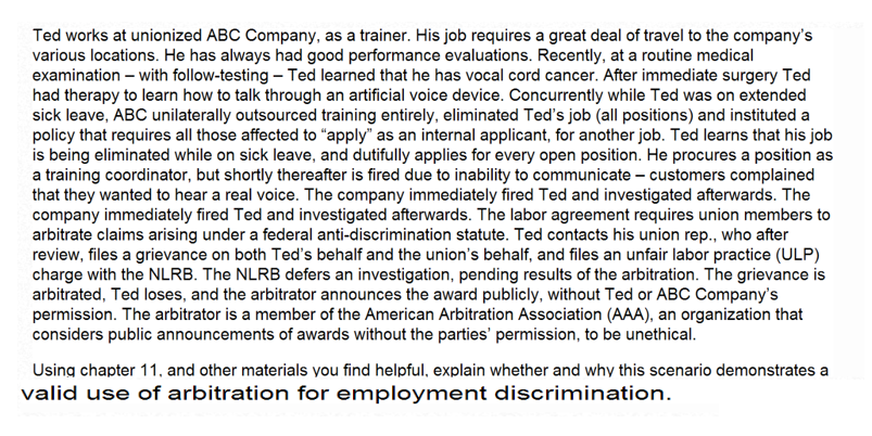 Ted works at unionized ABC Company, as a trainer.