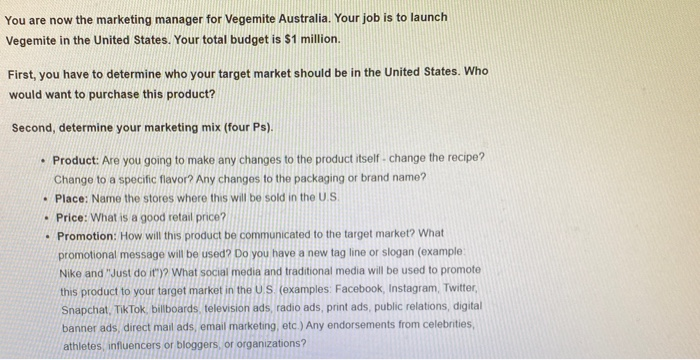 You are now the marketing manager for Vegemite