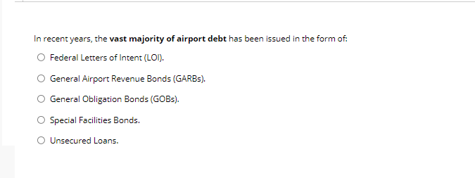 In recent years, the vast majority of airport