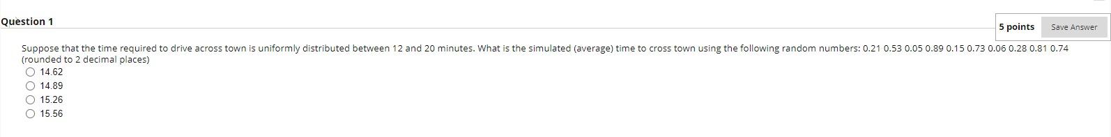 Question 1 5 points Save Answer Suppose that the