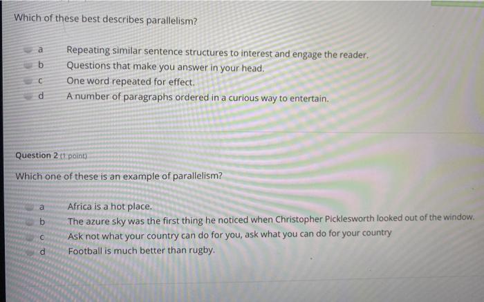 Which of these best describes parallelism? a b