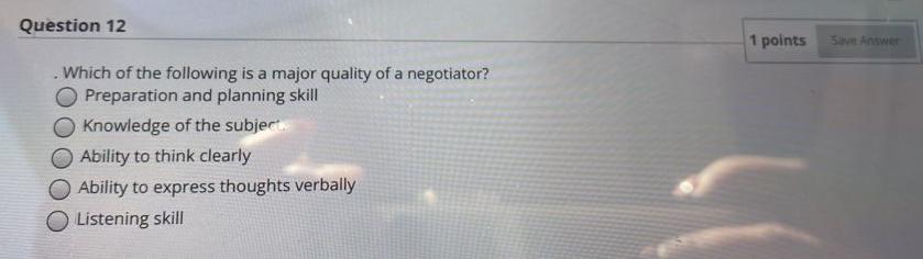 Question 12 1 points Save Answer . Which of the