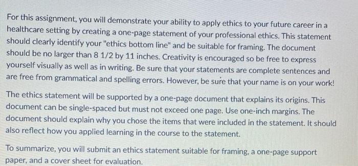 For this assignment, you will demonstrate your