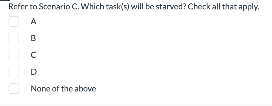 Scenario C: Suppose you have a three task