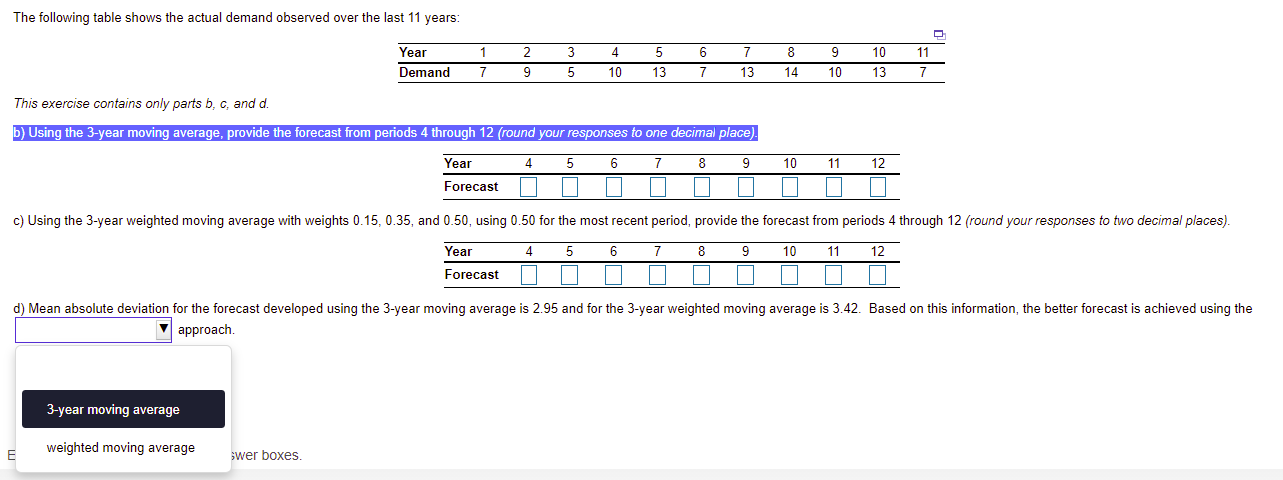 I need help with b, c and d The following table