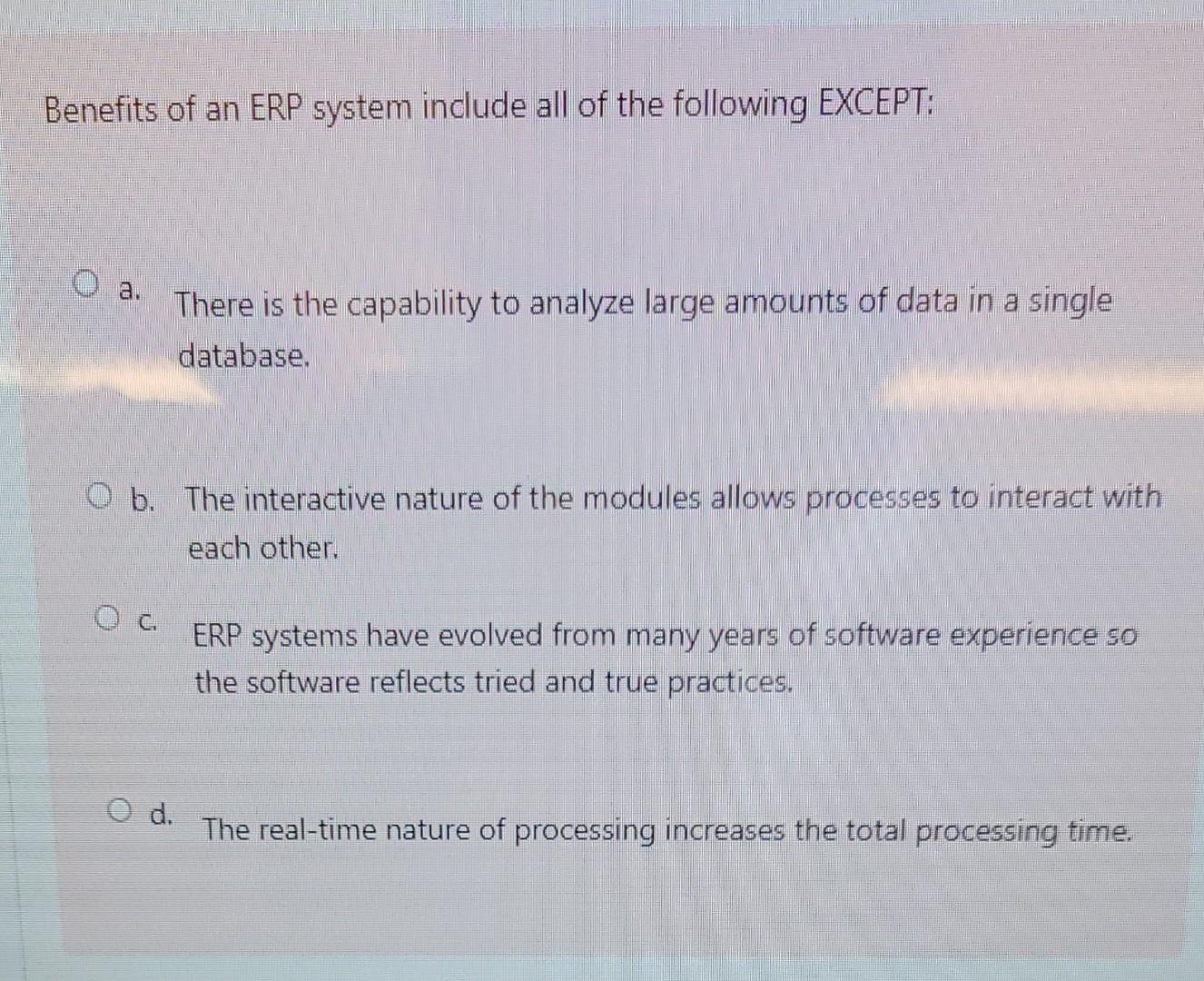 Benefits of an ERP system include all of the