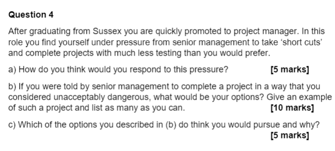 Question 4 After graduating from Sussex you are