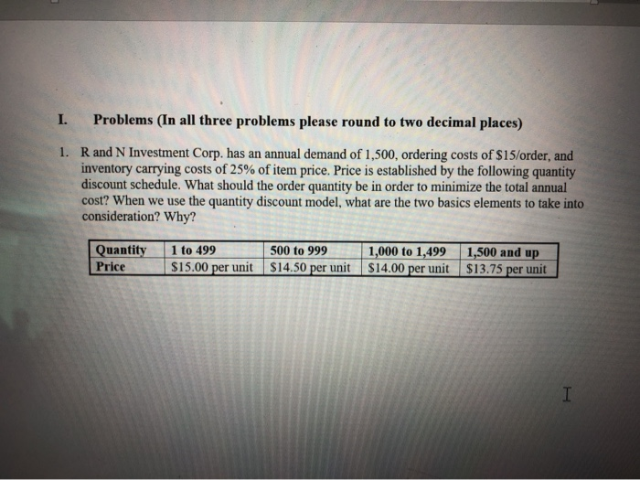 I. Problems (In all three problems please round