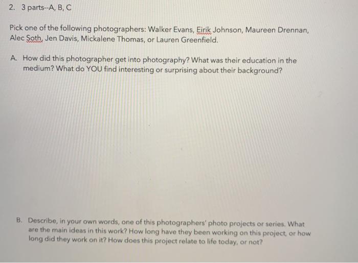 photography English 2. 3 parts--A, B, C Pick one