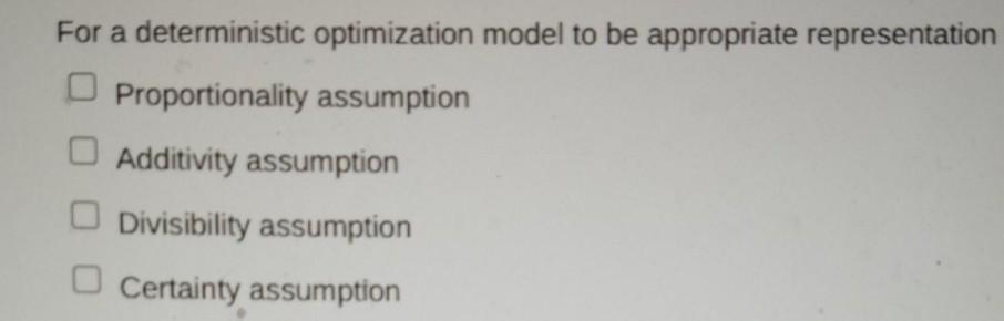 for deterministic optimization model to be