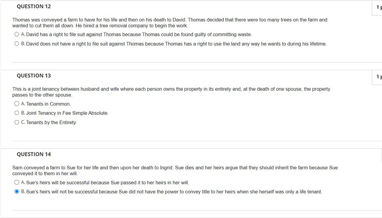 Thomas was conveyed a farm to have for his life