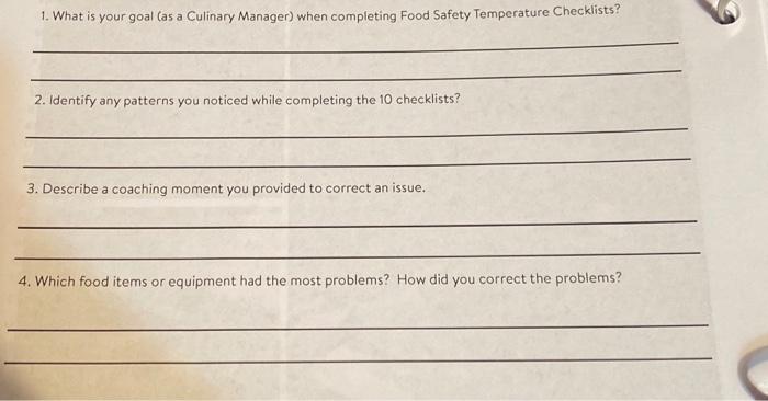 1. What is your goal Cas a Culinary Manager) when