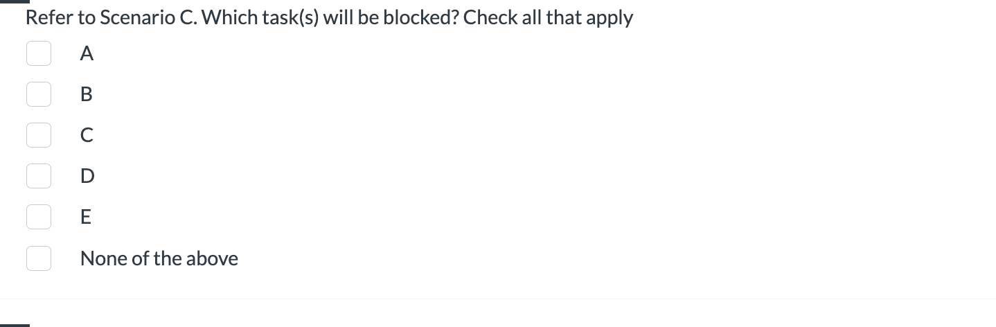 Scenario C: Suppose you have a three task