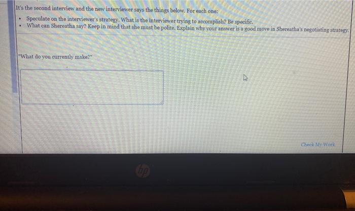 It's the second interview and the new interviewer