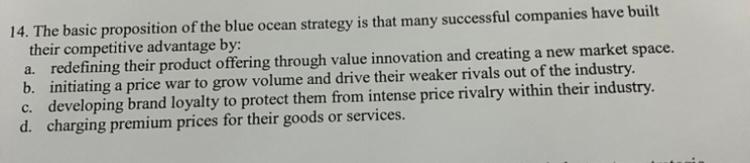 14. The basic proposition of the blue ocean