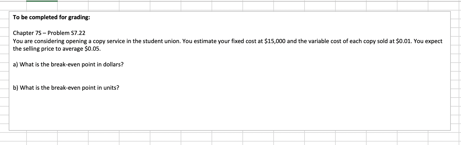To be completed for grading: Chapter 75 - Problem