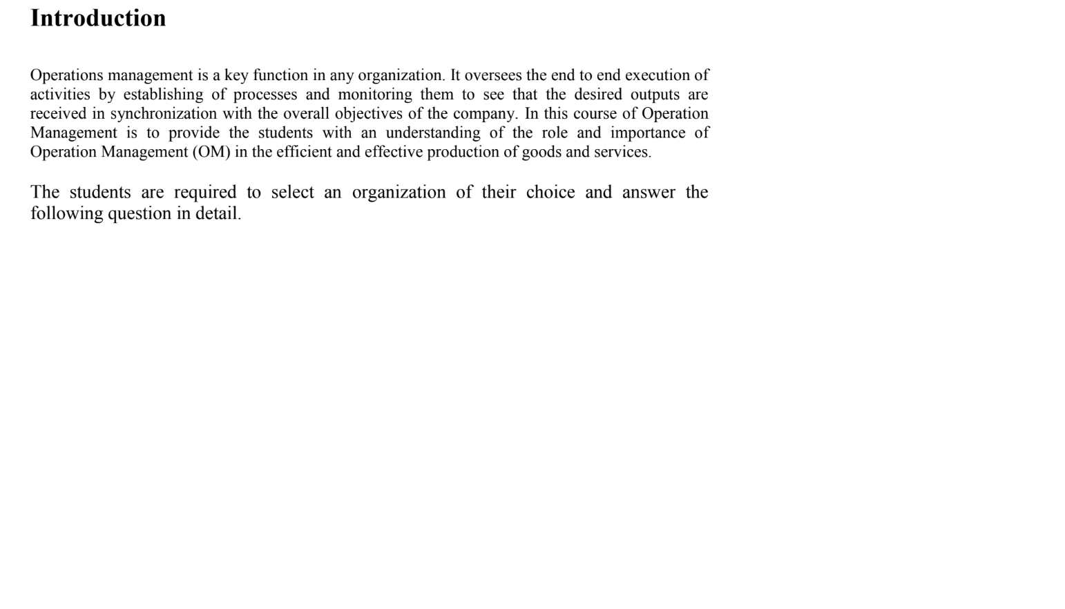 Q. 1. Q1. Explain why operations management is