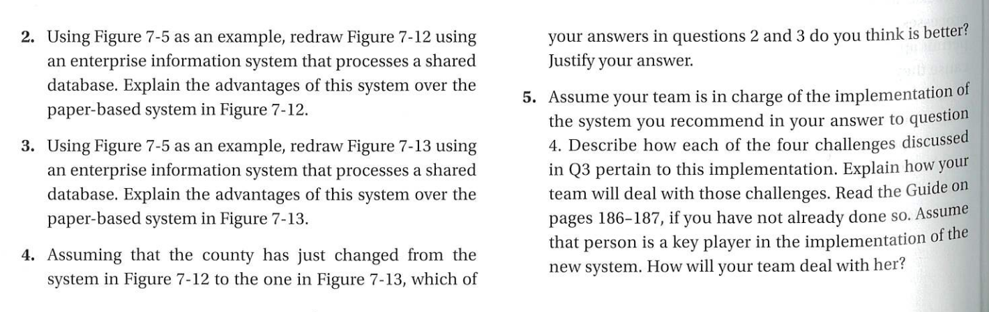 1. Explain why the processes in Figures 7-12 and