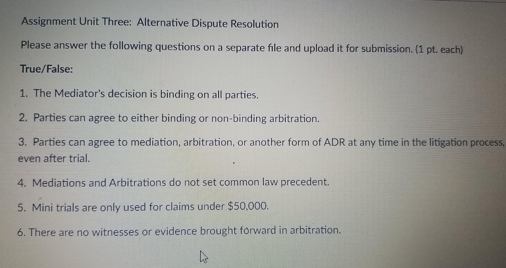 business law Assignment Unit Three: Alternative