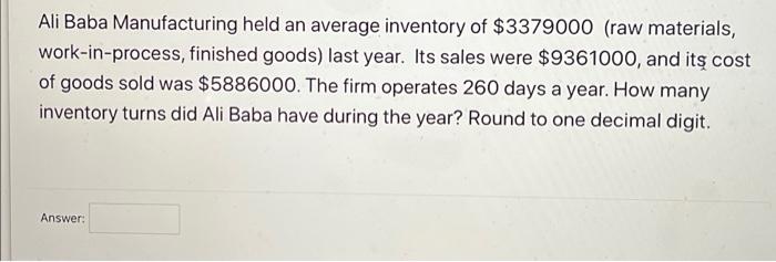 Ali Baba Manufacturing held an average inventory