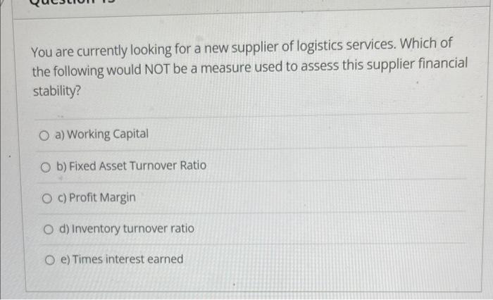 You are currently looking for a new supplier of