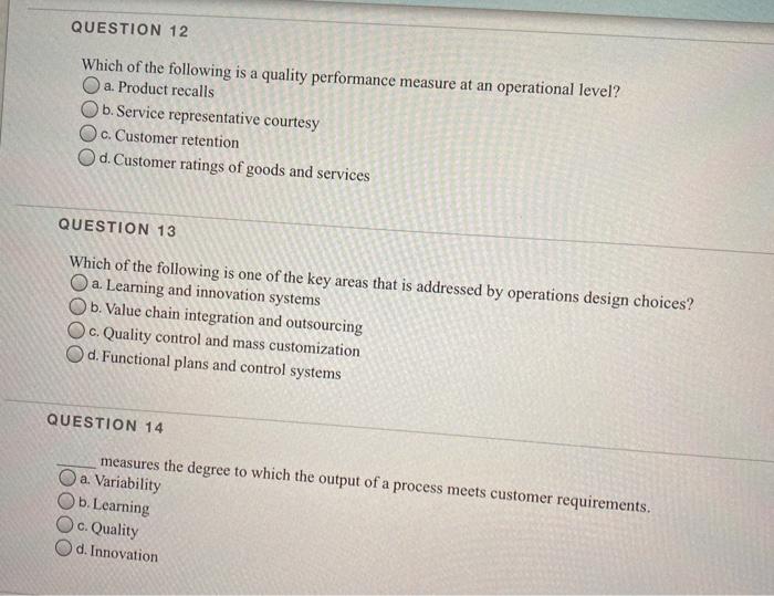 QUESTION 12 Which of the following is a quality