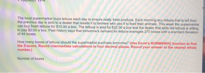 The local supermarket buys lettuce each day to