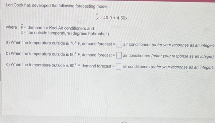 please help and show work Lori Cook has developed