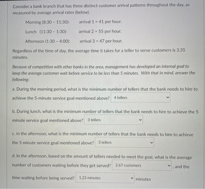 Consider a bank branch that has three distinct