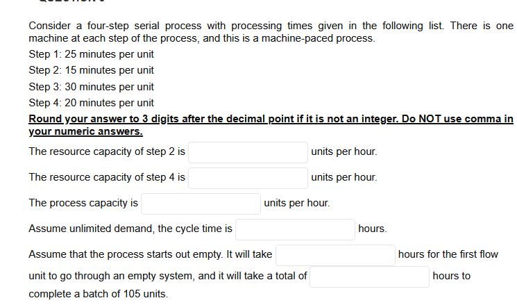 Consider a four-step serial process with