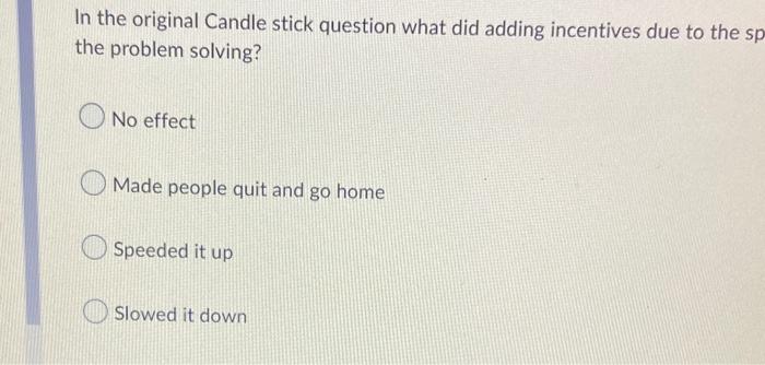 In the original Candle stick question what did