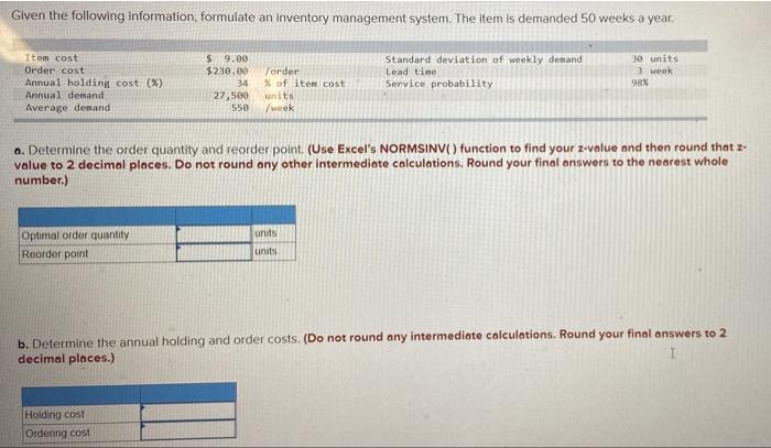 Given the following information, formulate an