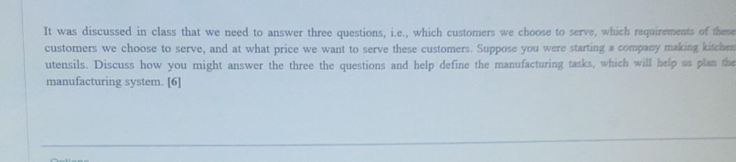 It was discussed in class that we need to answer