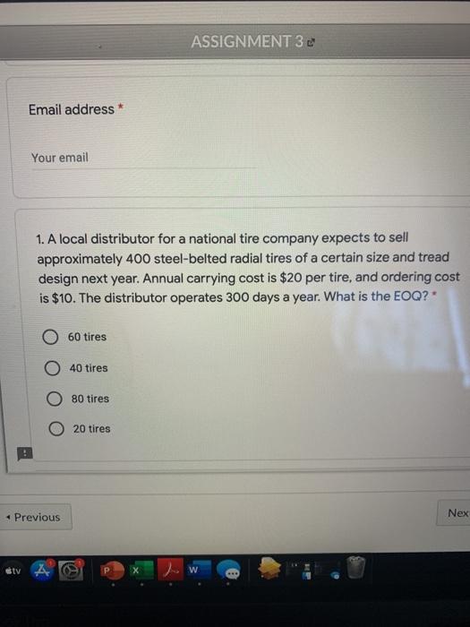 ASSIGNMENT30 * Email address Your email 1. A