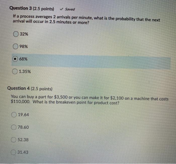 please answer 3 & 4 Question 3 (2.5 points) Saved