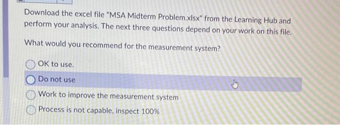 Download the excel file "MSA Midterm
