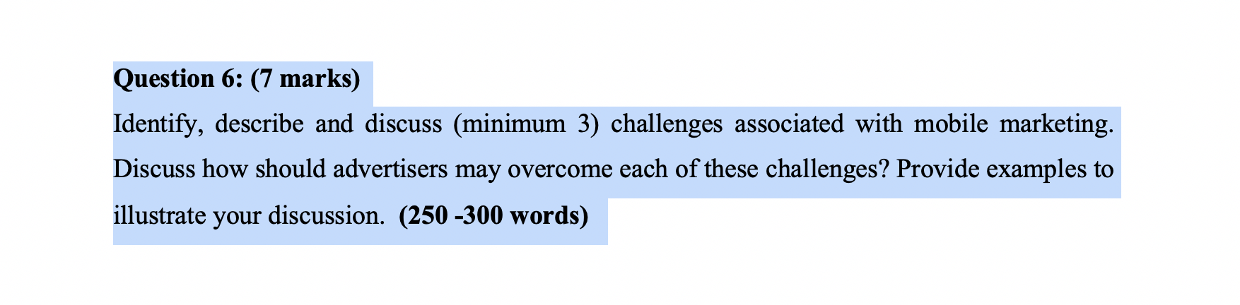 Question 6: (7 marks) Identify, describe and