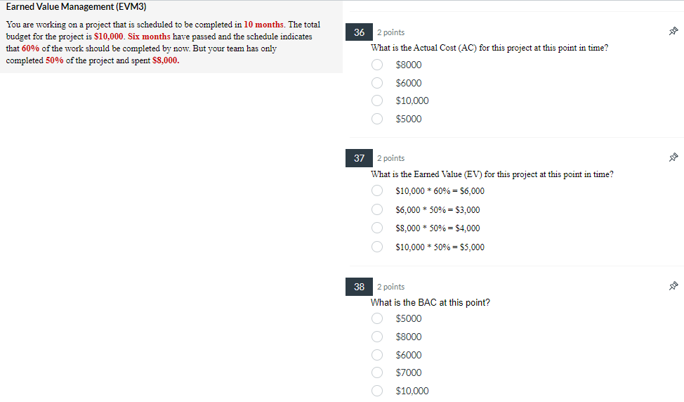 Earned Value Management (EVM3) You are working on