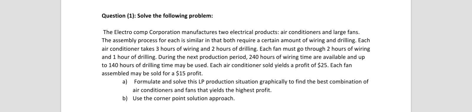 Question (1): Solve the following problem: The