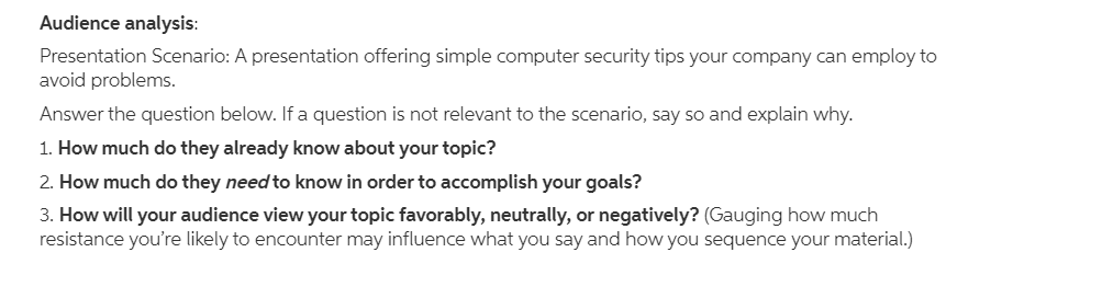 Audience analysis: Presentation Scenario: A