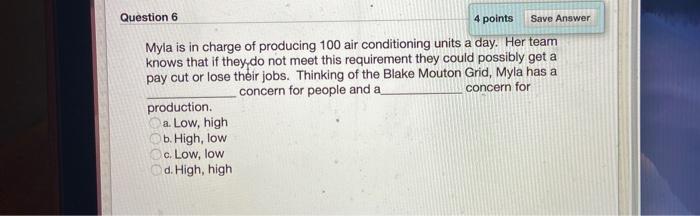 Question 6 4 points Save Answer Myla is in charge