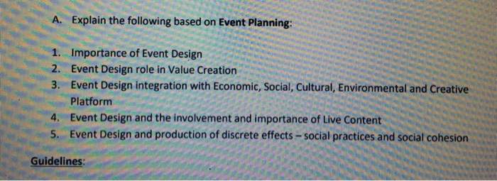 A. Explain the following based on Event Planning: