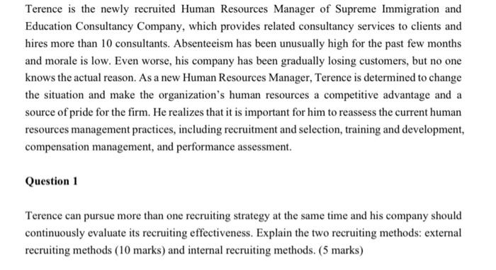 Terence is the newly recruited Human Resources