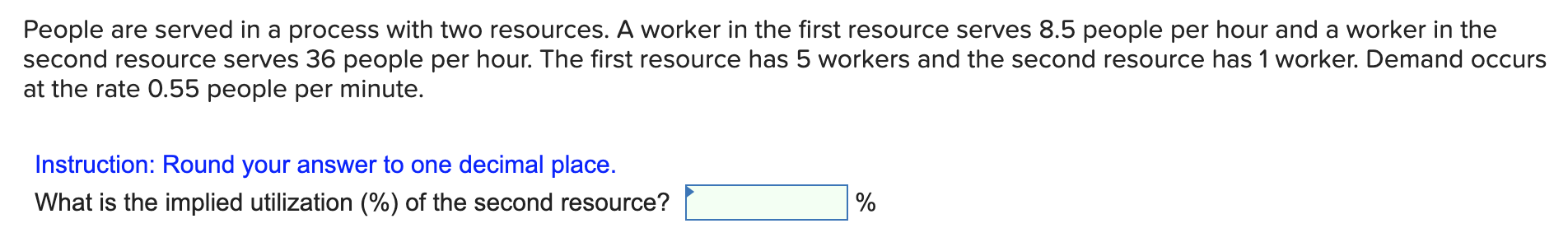 People are served in a process with two