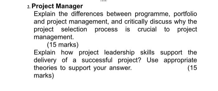 2. Project Manager Explain the differences