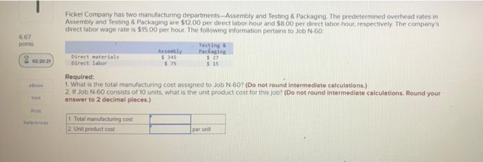 6.67 points 202.2021 References Fickel Company