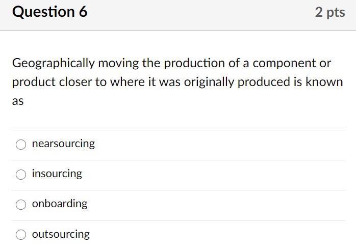 Question 1 2 pts Supplier management is an